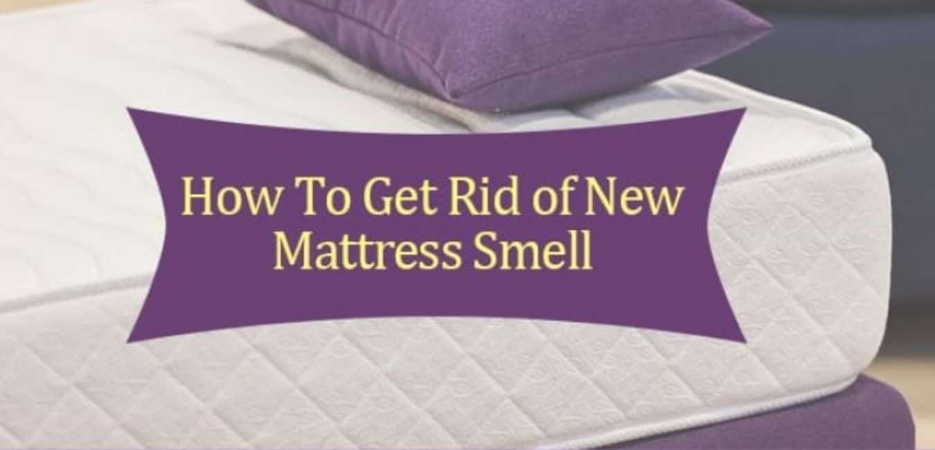 How to get rid of the new mattress smell