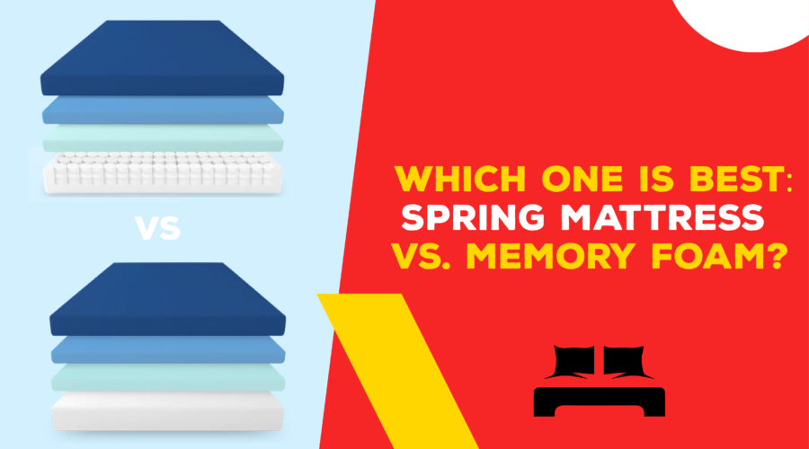 Which One is Best Spring Mattress Vs. Memory Foam