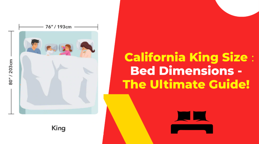California King Size Bed Dimensions - The Ultimate Guide!