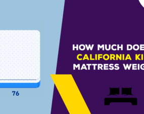 How Much Does a California King Mattress Weight