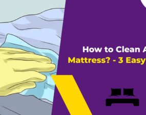 How to Clean Air Mattress - 3 Easy Steps