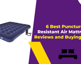 6 Best Puncture Resistant Air Mattress - Reviews and Buying Guide