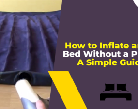 How to Inflate an Air Bed Without a Pump A Simple Guide
