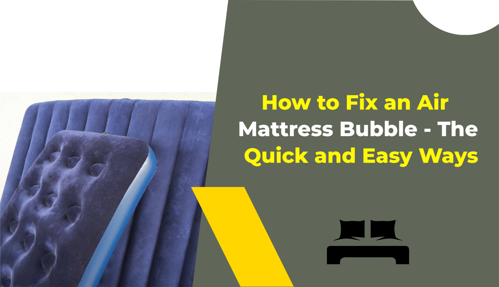 air mattress has a bubble