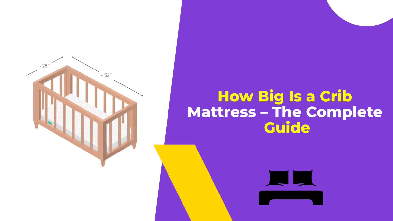 How Big Is a Crib Mattress - The Complete Guide