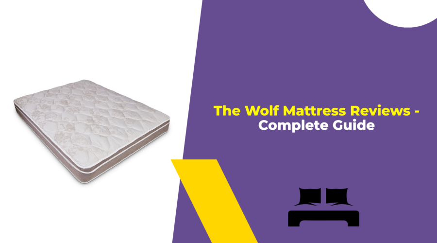The Wolf Mattress Reviews – Complete Guide
