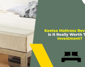 Keetsa Mattress Review Is It Really Worth The Investment