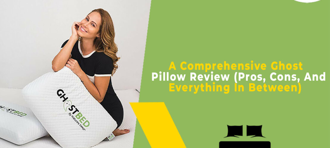A Comprehensive Ghost Pillow Review (Pros, Cons, And Everything In Between)
