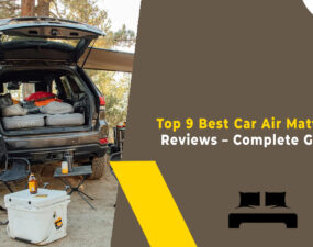 Top 9 Best Car Air Mattress Reviews – Complete Guide